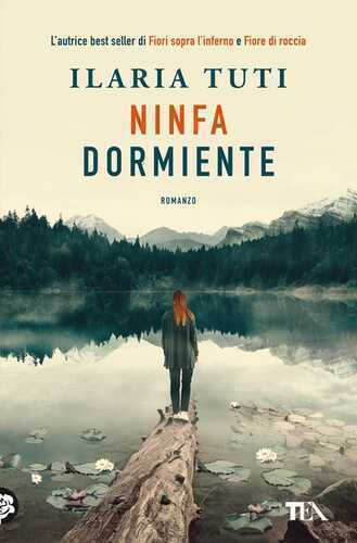 Ninfa dormiente — Ilaria Tuti,