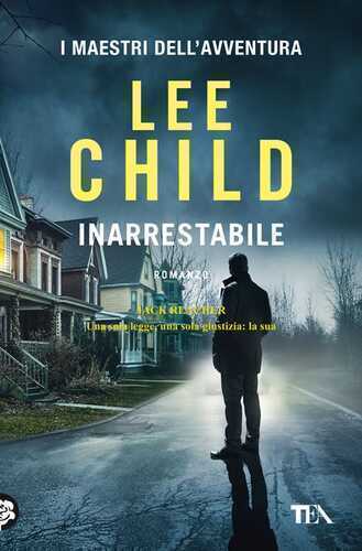 Inarrestabile — Lee Child