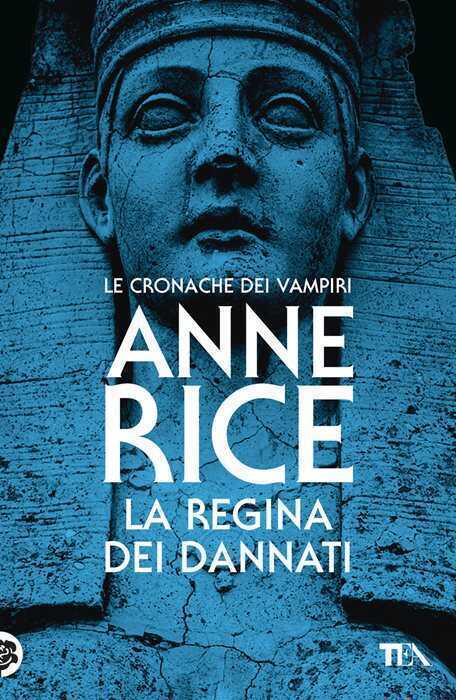 La regina dei dannati. Le cronache dei vampiri