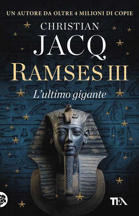 Ramses III. L'ultimo gigante — Christian Jacq