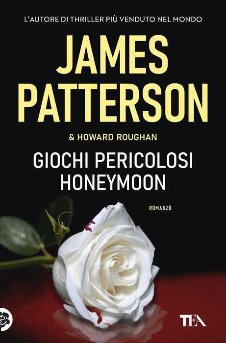 Giochi pericolosi. (Honeymoon)