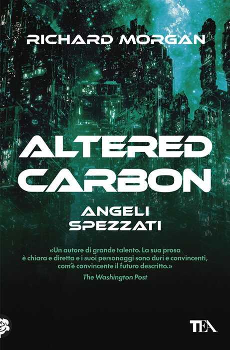 Angeli spezzati. Altered Carbon. Vol. 2