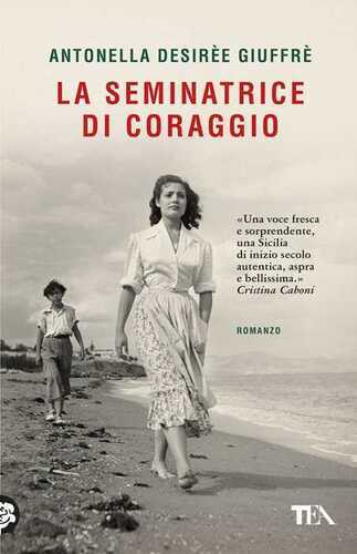 La seminatrice di coraggio