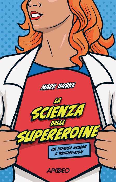La scienza delle supereroine