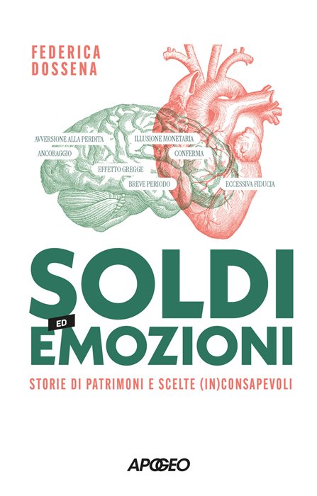 Soldi ed emozioni. Storie di patrimoni e scelte (in)consapevoli