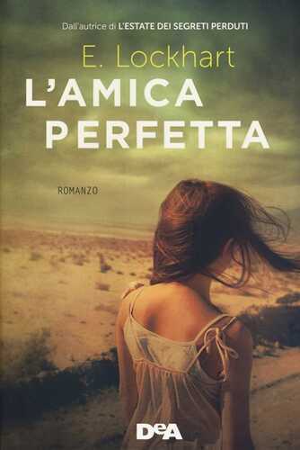 L'amica perfetta — Emily Lockhart