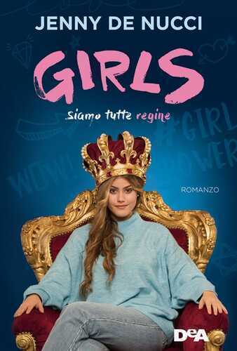 Girls. Siamo tutte regine