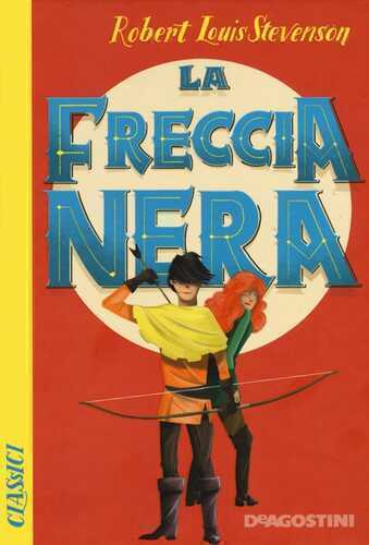 La freccia nera — Robert Louis Stevenson