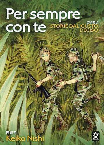Per sempre con te. Storie dal gusto deciso