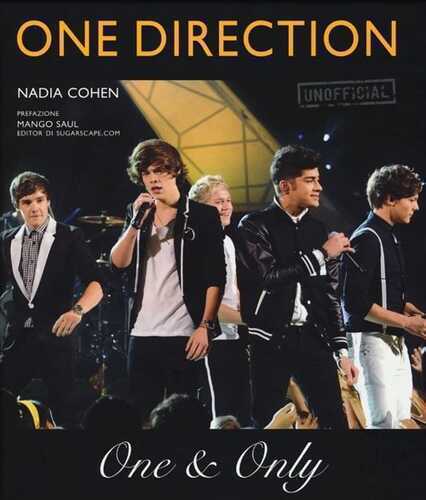 One Direction. One & only — Nadia Cohen