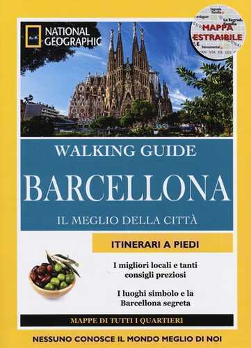 Barcellona. Il meglio della città. Con cartina
