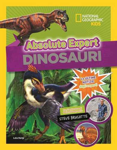 Dinosauri. Absolute expert — Lela Nargi