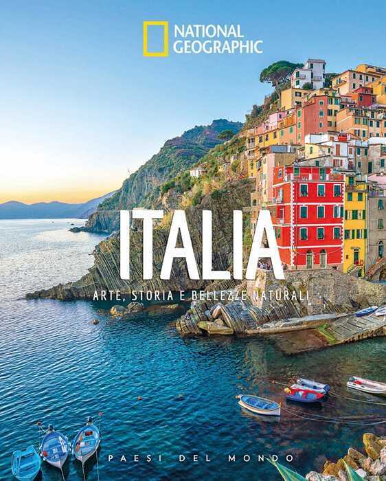 Italia. Arte, storia e bellezze naturali