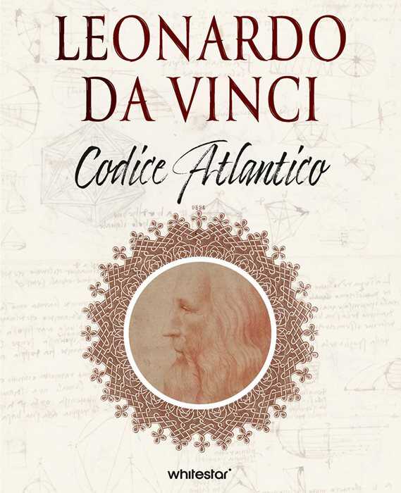 Leonardo da Vinci e i segreti del Codice Atlantico