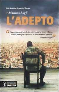 L' adepto — Massimo Lugli