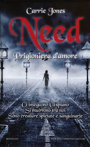 Need. Prigioniera d'amore