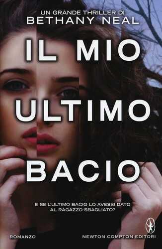 Il mio ultimo bacio — Bethany Neal