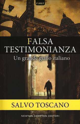 Falsa testimonianza — Salvo Toscano