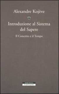 Introduzione al sistema del sapere. Il concetto e il tempo