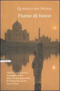 Fiume di fuoco — Qurratulain Hyder