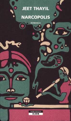Narcopolis — Jeet Thayil
