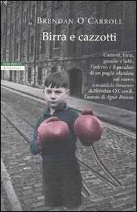 Birra e cazzotti — Brendan O'Carroll