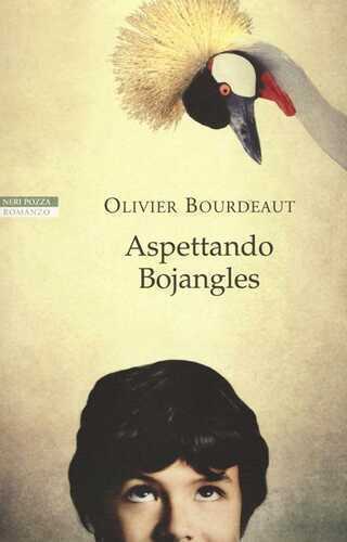 Aspettando Bojangles — Olivier Bourdeaut