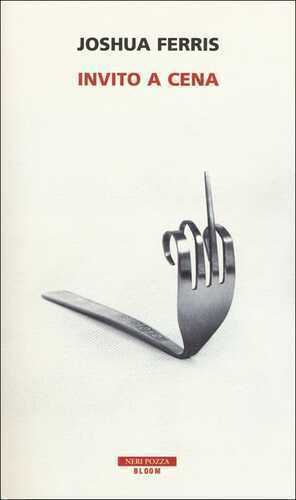Invito a cena — Joshua Ferris