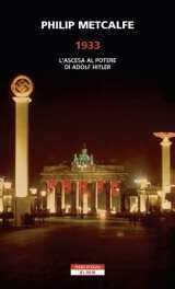 1933. L'ascesa al potere di Adolf Hitler