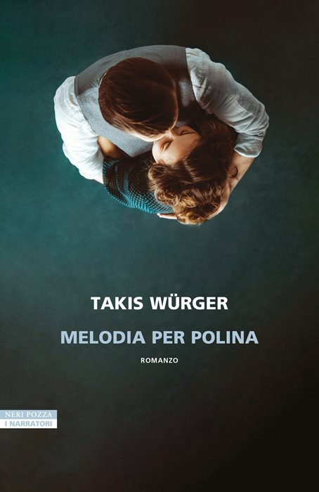 Melodia per Polina — Takis Würger