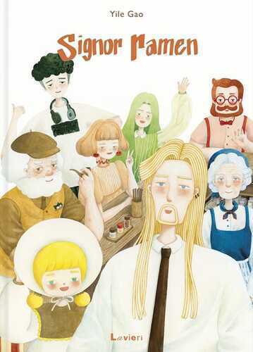 Signor Ramen. Ediz. illustrata
