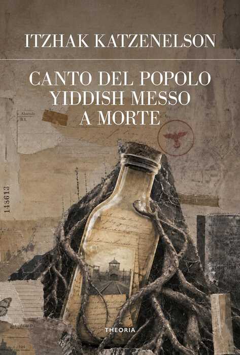 Canto del popolo yiddish messo a morte. Ediz. integrale