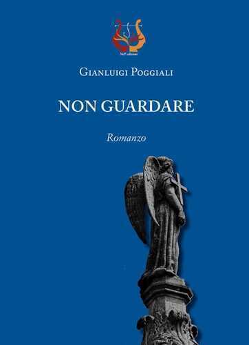 Non guardare — Gianluigi Poggiali