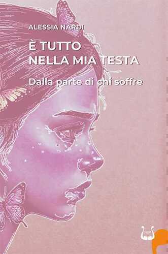 È tutto nella mia testa. Dalla parte di chi soffre