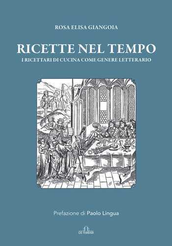 Ricette nel tempo. I ricettari di cucina come genere letterario