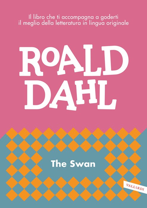 The swan. Il libro che ti accompagna a goderti il meglio della letteratura in lingua originale