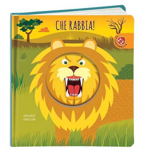 Che rabbia! Ediz. a colori