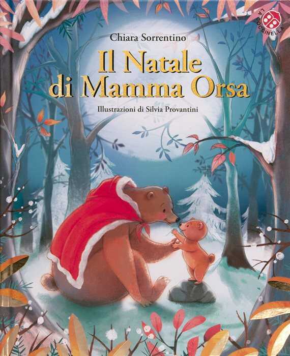 Il Natale di mamma Orsa. Ediz. a colori — Chiara Sorrentino