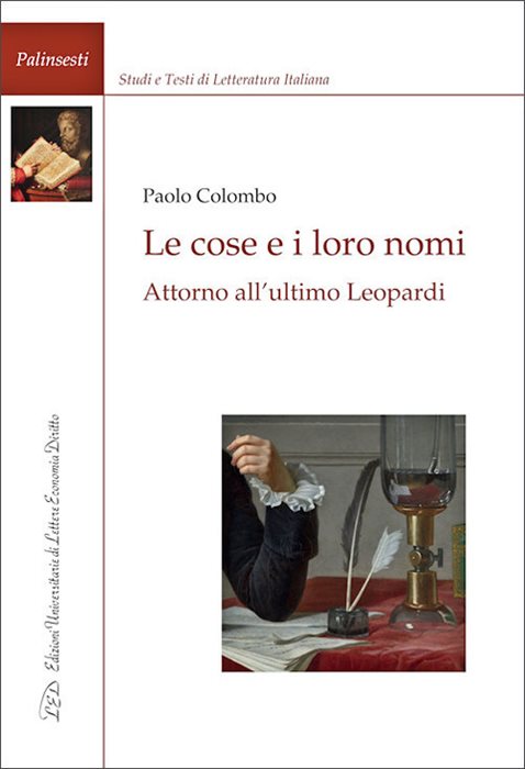 Le cose e i loro nomi. Attorno all'ultimo Leopardi