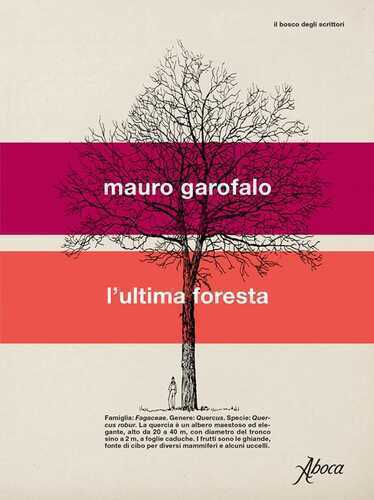 L'ultima foresta — Mauro Garofalo