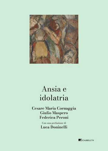 Ansia e idolatria — Cesare Maria Cornaggia