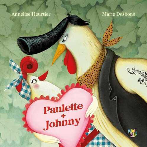 Paulette+Johnny. Ediz. a colori