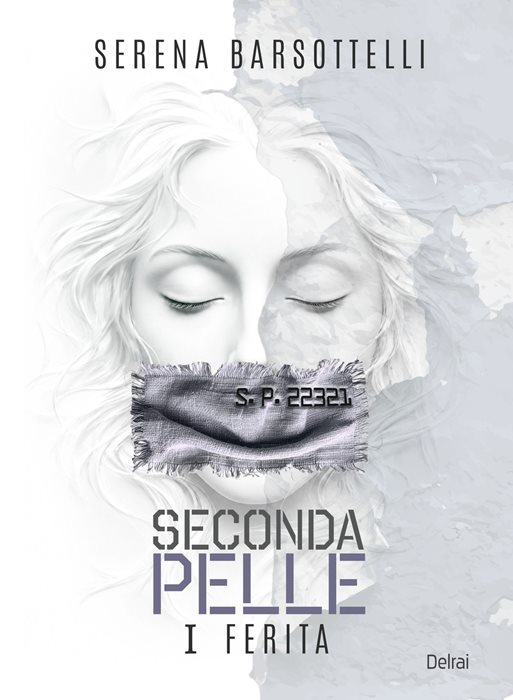 Seconda pelle. I ferita. Con Segnalibro — Serena Barsottelli