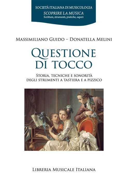 Questione di tocco. Storia, tecniche e sonorità degli strumenti a tastiera e a pizzico