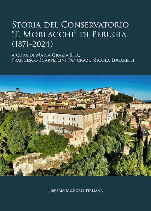 Storia del Conservatorio «F. Morlacchi» di Perugia (1871-1924)