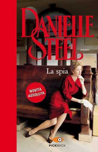 La spia — Danielle Steel