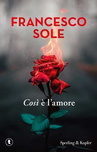 Così è l'amore — Francesco Sole