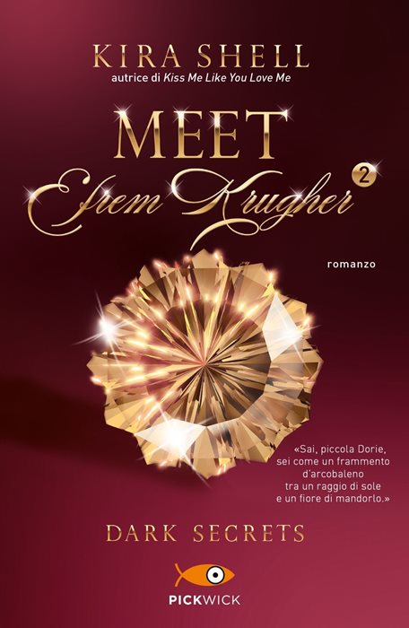 Dark secrets. Meet Efrem Krugher. Ediz. italiana. Vol. 2 — Kira Shell