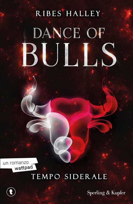 Tempo siderale. Dance of bulls. Vol. 1
