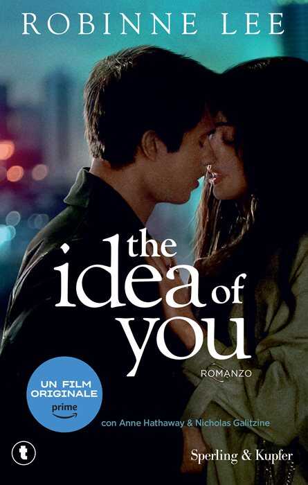 The idea of you. Ediz. italiana